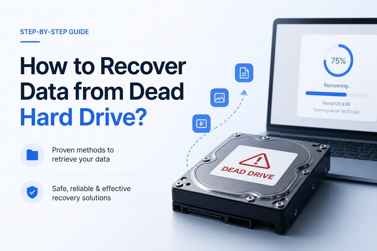 How to Recover Data from Dead Hard Drive?