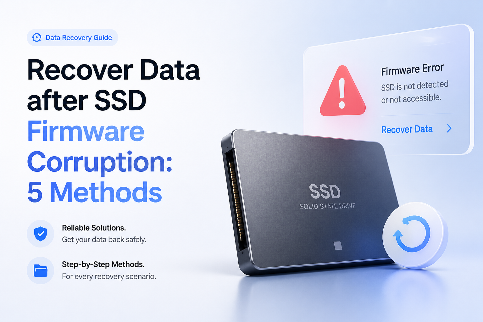 Recover Data after SSD Firmware Corruption: 5 Methods